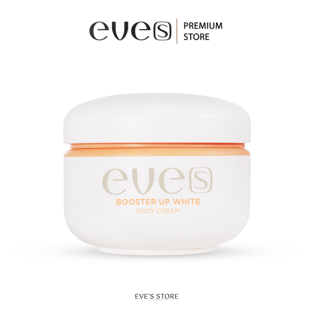 EVES อีฟส์ บูสเตอร์ส้ม อีฟส์ บูสเตอร์ อัพ ไวท์ บอดี้ ครีม 100 g. เติมความชุ่มชื้น ผิวขาว ลดเลือนจุดด่างดำ หมองคล้ำ