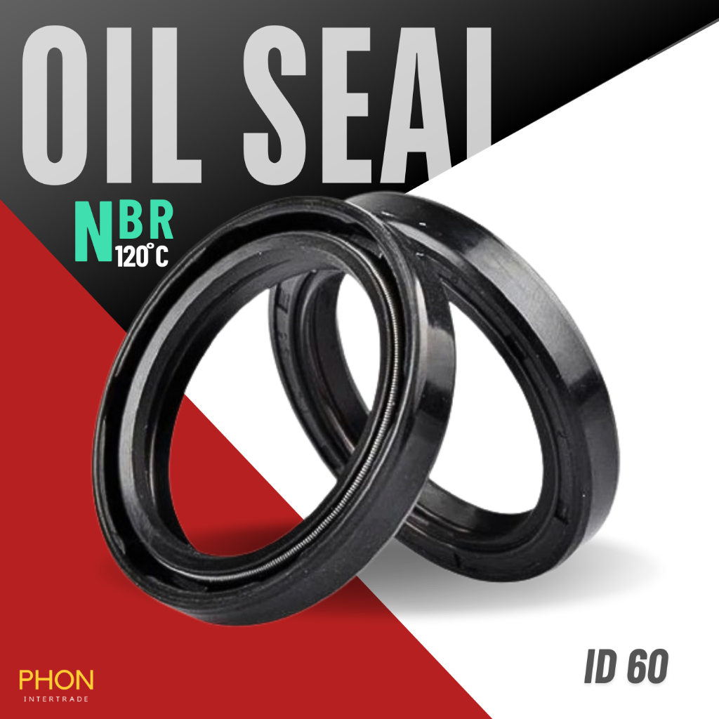 ออยซีล Oil seal TC 60X80X10/ 60X80X12/ 60X80X13/ 60X80X7/ 60X80X8/ 60X80X9/ 60X82X10/ 60X82X12/ 60X8