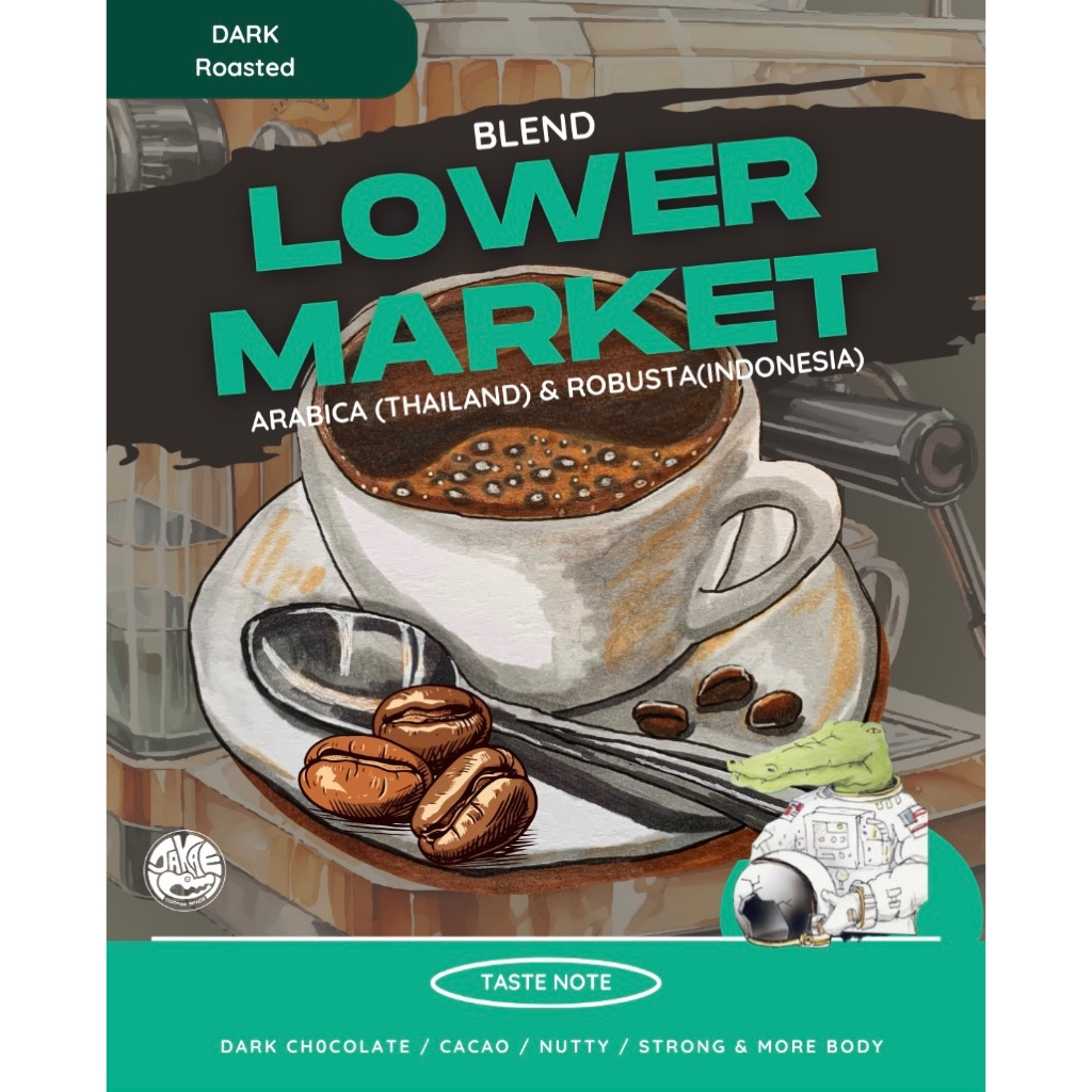LOWER BLEND เมล็ดกาแฟเบลนด์  คั่วเข้ม ARABICA ROBUSTA BLEND.