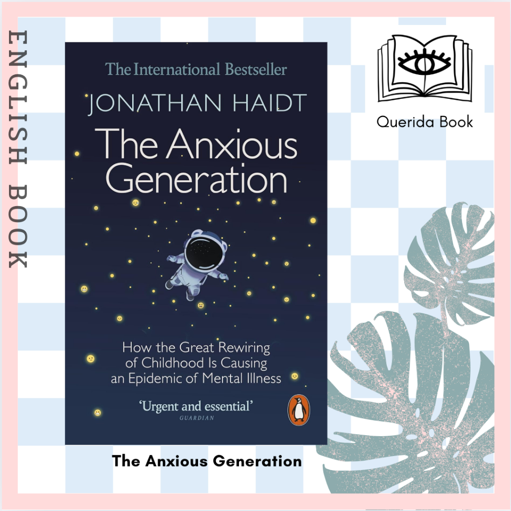 [Querida] หนังสือภาษาอังกฤษ The Anxious Generation by Jonathan Haidt - english book