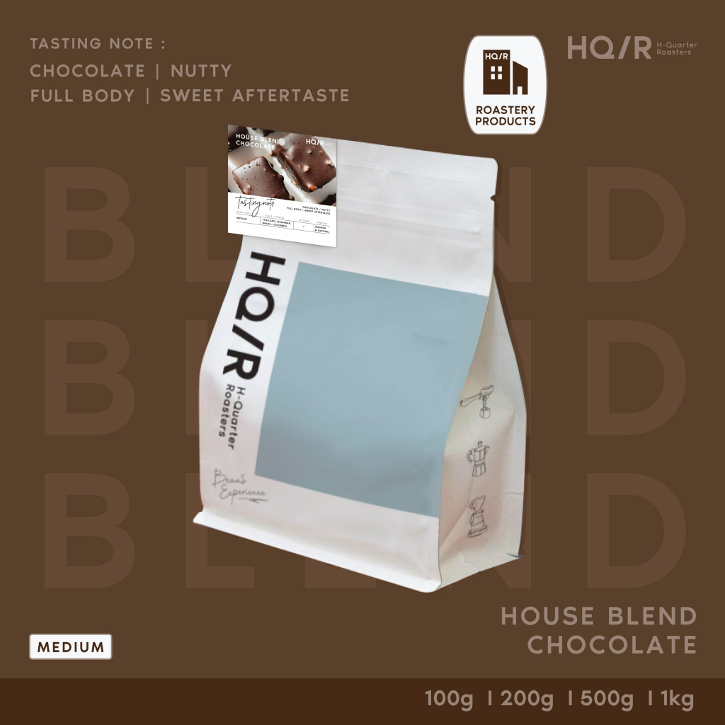 HQ/R เมล็ดกาแฟคั่วกลาง House Blend Chocolate