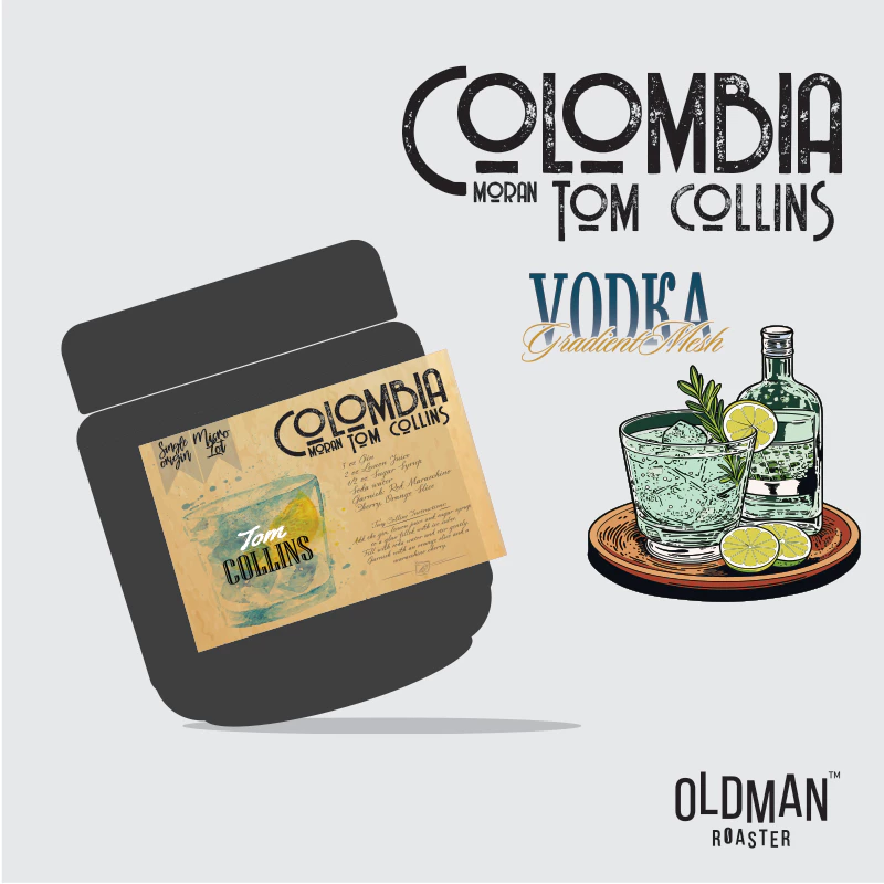 เมล็ดกาแฟ COLOMBIA " VODKA TOM COLLINS " (คั่วอ่อน) by OLDMAN ROASTER