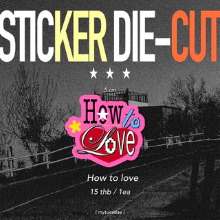 sticker die-cut ( no money ) สติ๊กเกอร์ไดคัท 100% ★