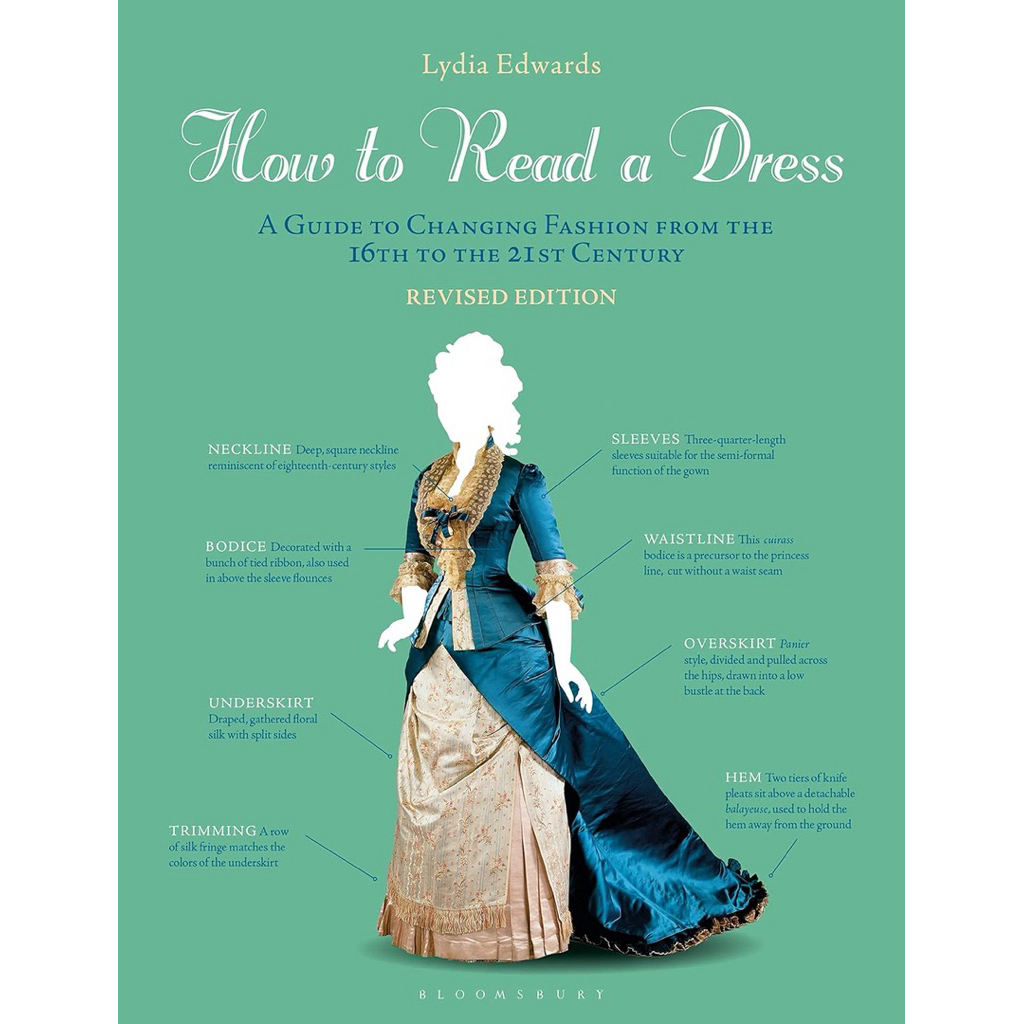 [ Pre-Order ] How to Read a Dress: A Guide to Changing Fashion from the 16th to the 21st Century