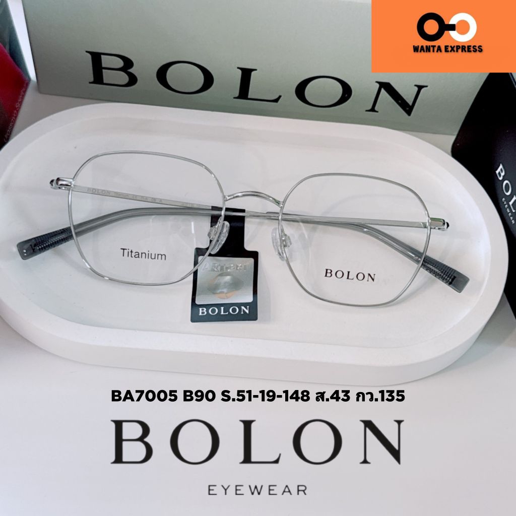 BOLON BA7005 TITANIUM แท้ ประกัน 1 ปี แว่นตา พร้อมเลนส์ตัด แว่นสายตาสั้น ยาว แว่นกรองแสง บลูบล็อก ออ