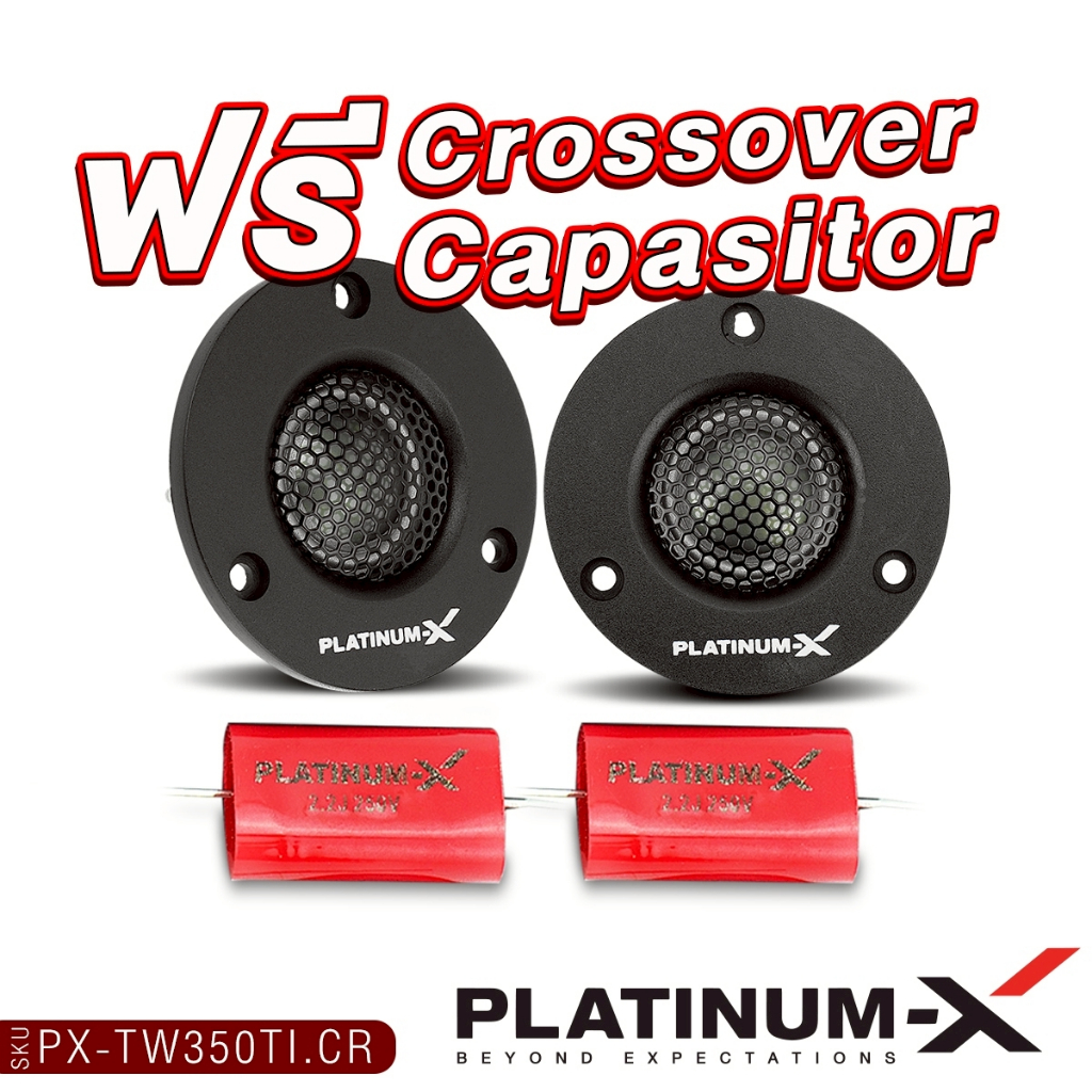 PLATINUM-X ทวิตเตอร์โดม 2.5นิ้ว 3นิ้ว 1คู่ แม่เหล็กนีโอไดเมียม PX-TW325NCR/PX-TW350TI.CR/PX-TW2525SQ - รูปที่ 4