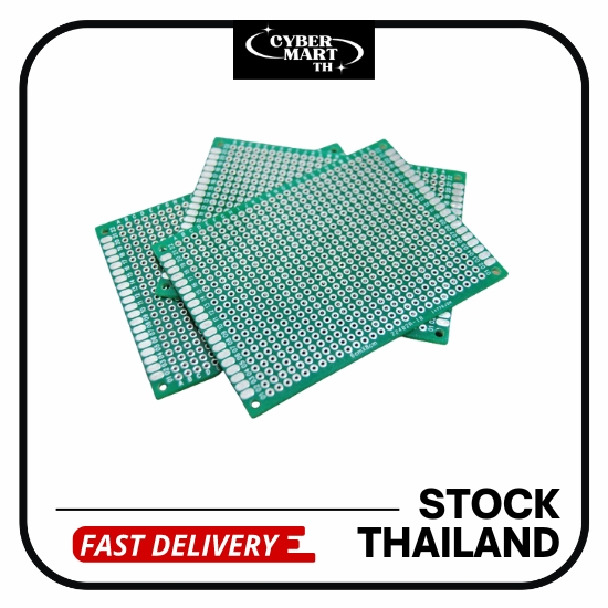 6x8 cm Prototype PCB Board สองหน้า แผ่นปริ๊นอเนกประสงค์ (1Pcs)