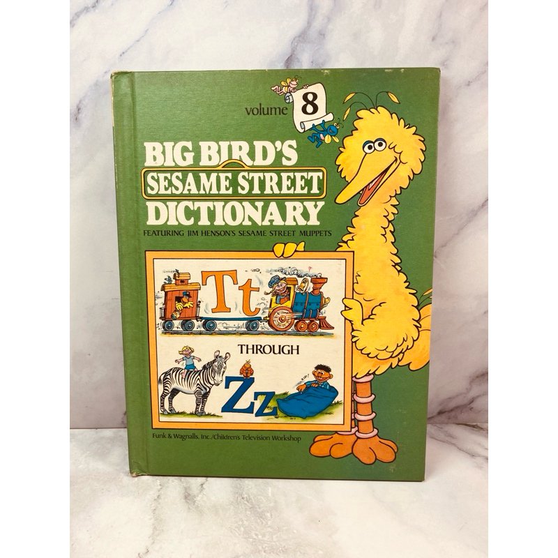 BIG BIRD’S SESAME STREET DICTIONARY Volum 8 LETTERS T-Z