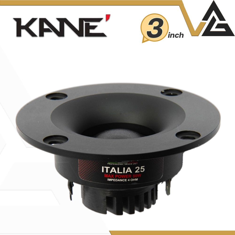 KANE ITALIA-25 ลำโพง 3 นิ้ว ทวิตเตอร์ 50W 4โอห์ม ดอกเสียงแหลม คาเนะ วอยซ์ 25.4mm Tweeter Speaker