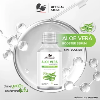 Missnala เซรั่ม บูสเตอร์ไฮยาลูรอน 5 IN 1 อโลเวร่า Booster Serum Aloe Vera Skincare ขนาด 30 ml.