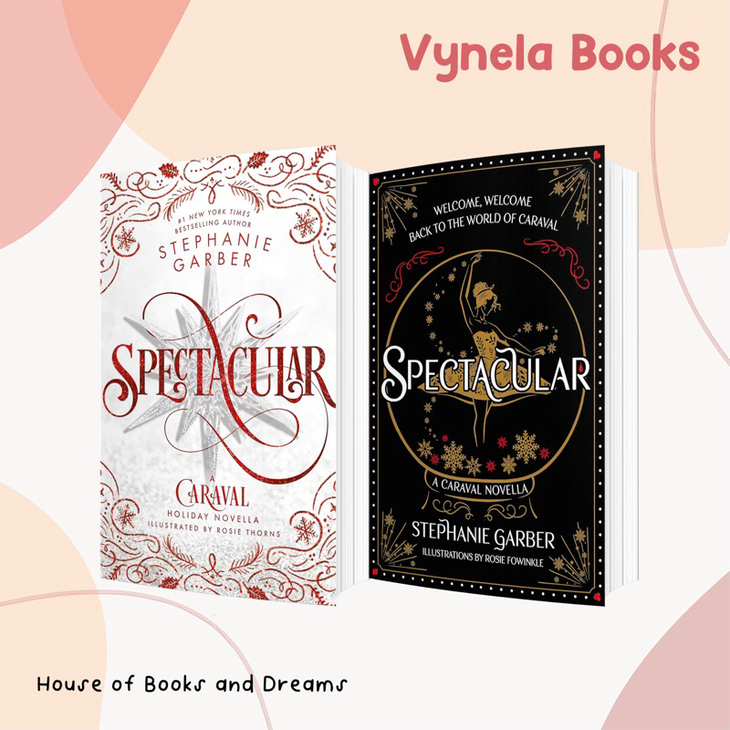 VYNELA (หนังสือภาษาอังกฤษ / LARGE PRINT) SPECTACULAR: A CARAVAL HOLIDAY NOVELLA (CARAVAL #3.5) — STEPHANIE GARBER