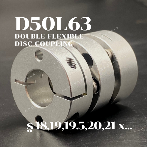 D50 L63 / Size 18,19,19.5,20,21x....mm คัปปลิ้งไดอะเฟรมคู่ /  Coupling daiphragms / Double flexible disc coupling