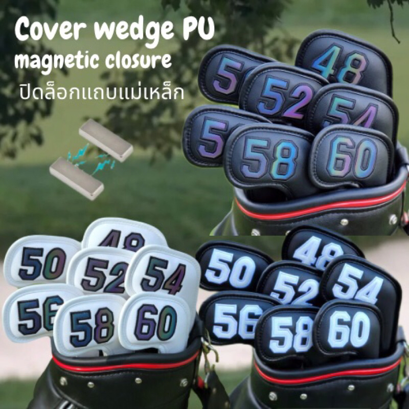 cover wedge golf magnetic closure ฝาครอบไม้กอล์ฟเหล็กเวดจ์ ปิดล๊อกแม่เหล็ก 48-60องศา