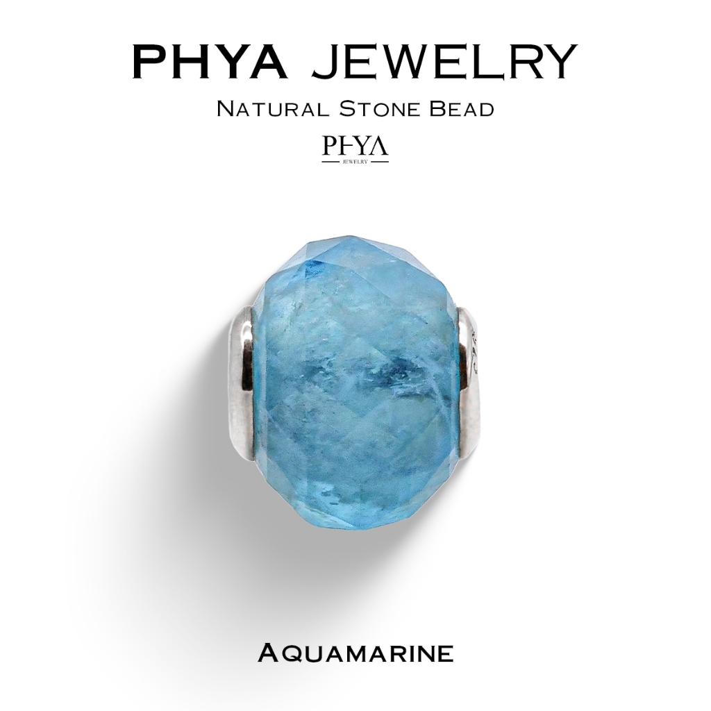 PHYA Aquamarine Natural Stone Bead : บีดส์หินพญา - หินอความารีน