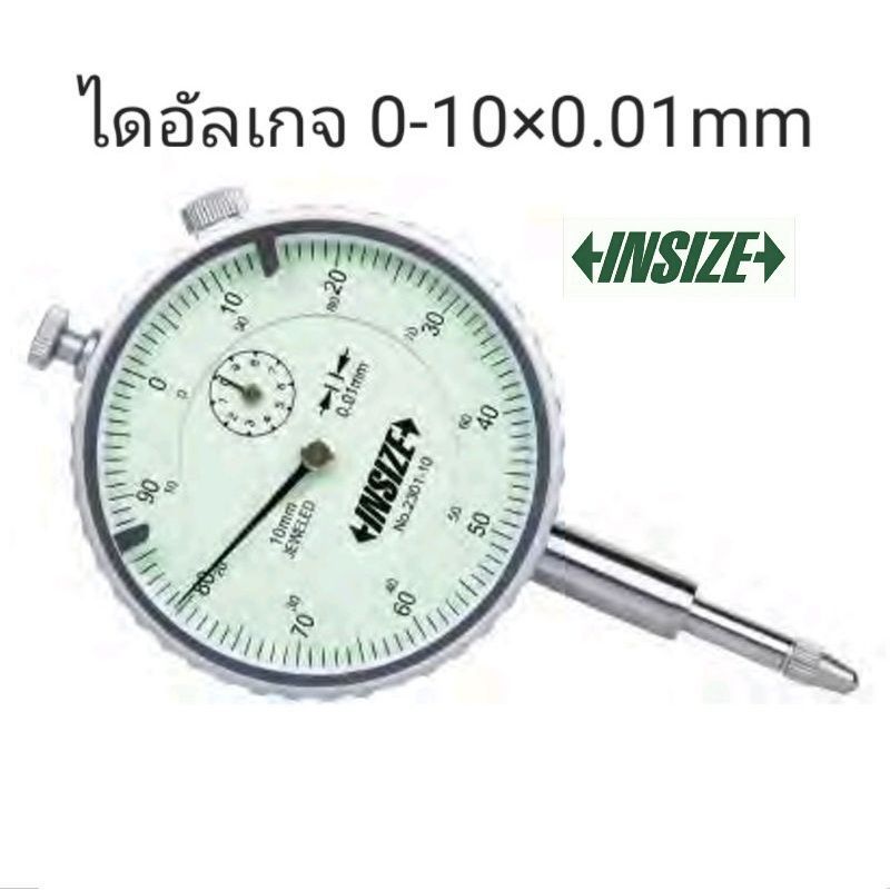 ไดอัลเกจ 10 mm x 0.01 mm Dial indicator INSIZE 2301-10