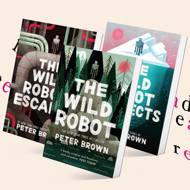 The Wild Robot #1 / The Wild Robot Escapes #2 / The Wild Robot Protects #3 by Peter Brown (หนังสือภาษาอังกฤษ)