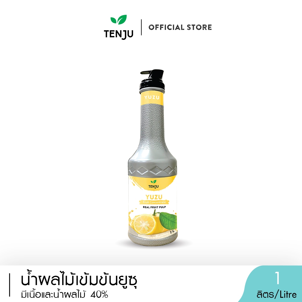 Tenju เพียวเร่ น้ำส้มยุซุ น้ำผลไม้เข้มข้น 1,000 ml. Puree concentrated น้ำผลไม้ผสมเนื้อ (ตรา เทนจู)