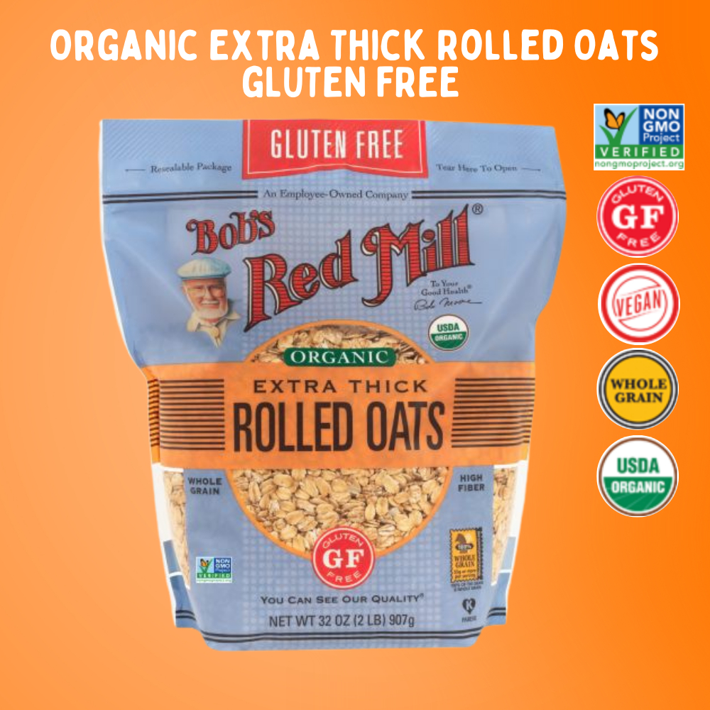 Bob's red mill Gluten Free Organic Extra Thick Rolled Oats | โรลโอ๊ต ข้าวโอ๊ตแผ่น รีดแบน ออร์แกนิค ปราศจากกลูเตน 907g