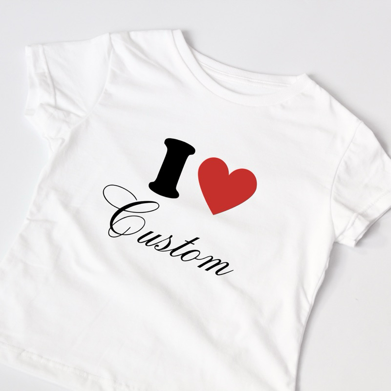 เสื้อยืดทรง Oversized และ Baby tee (ส่งภายใน 3 วัน , แจ้งทางหมายเหตุ) I love “custom” เปลี่ยนคำได้