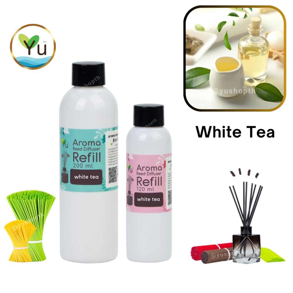🌟 Refill รีฟิล 🌟กลิ่น White Tea ชาขาว กลิ่นหอมชาหรูหรา หอมคลาสสิคมาก สำหรับ ก้านไม้หอม ก้านไม้ปรับอากาศ