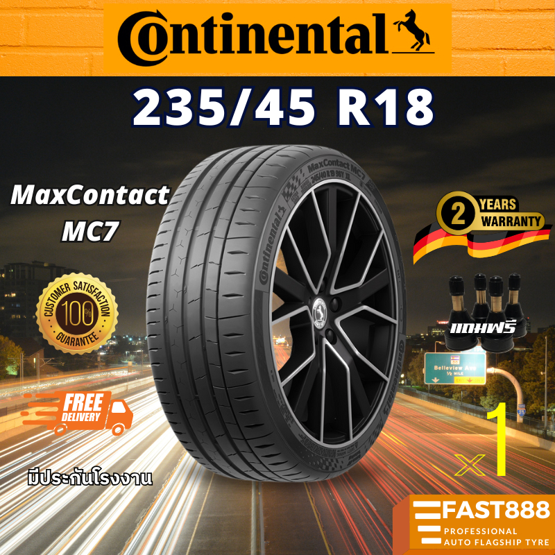 12.12 โค้ด20WOW200 ปี24 ใหม่ Continental 235/45 R18 รุ่น Max Contact 7 [MC7] ยางขอบ18 ยางคอนติ ส่งฟรี รับประกัน