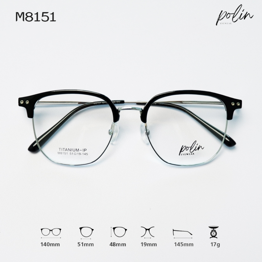Polin กรอบแว่นสายตา รุ่น M8151 เนื้อวัสดุเบต้าไทเทเนี่นม ยืดหยุ่น ไม่หัก