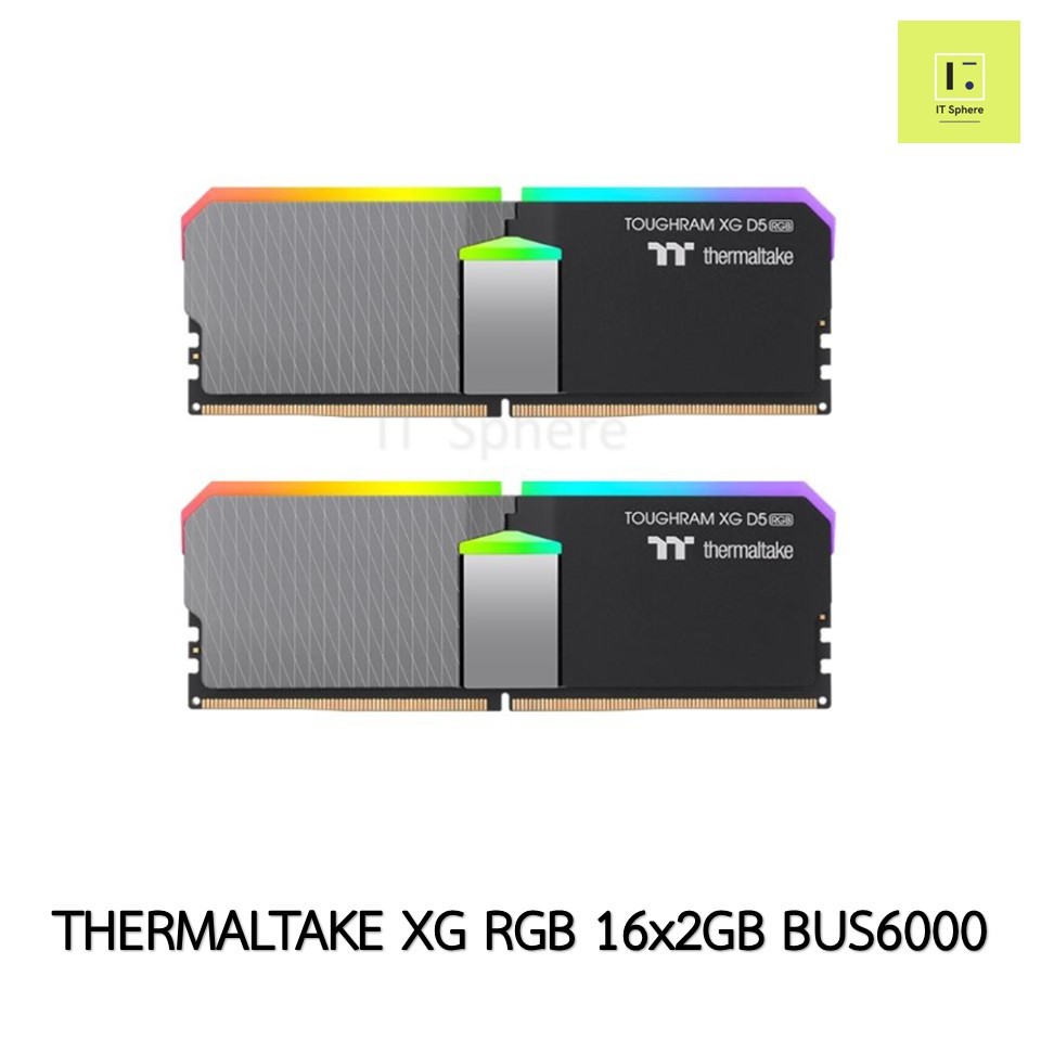 THERMALTAKE XG RGB 16x2GB BUS6000 DDR5 32GB สินค้า Clearance แรม bus 6000