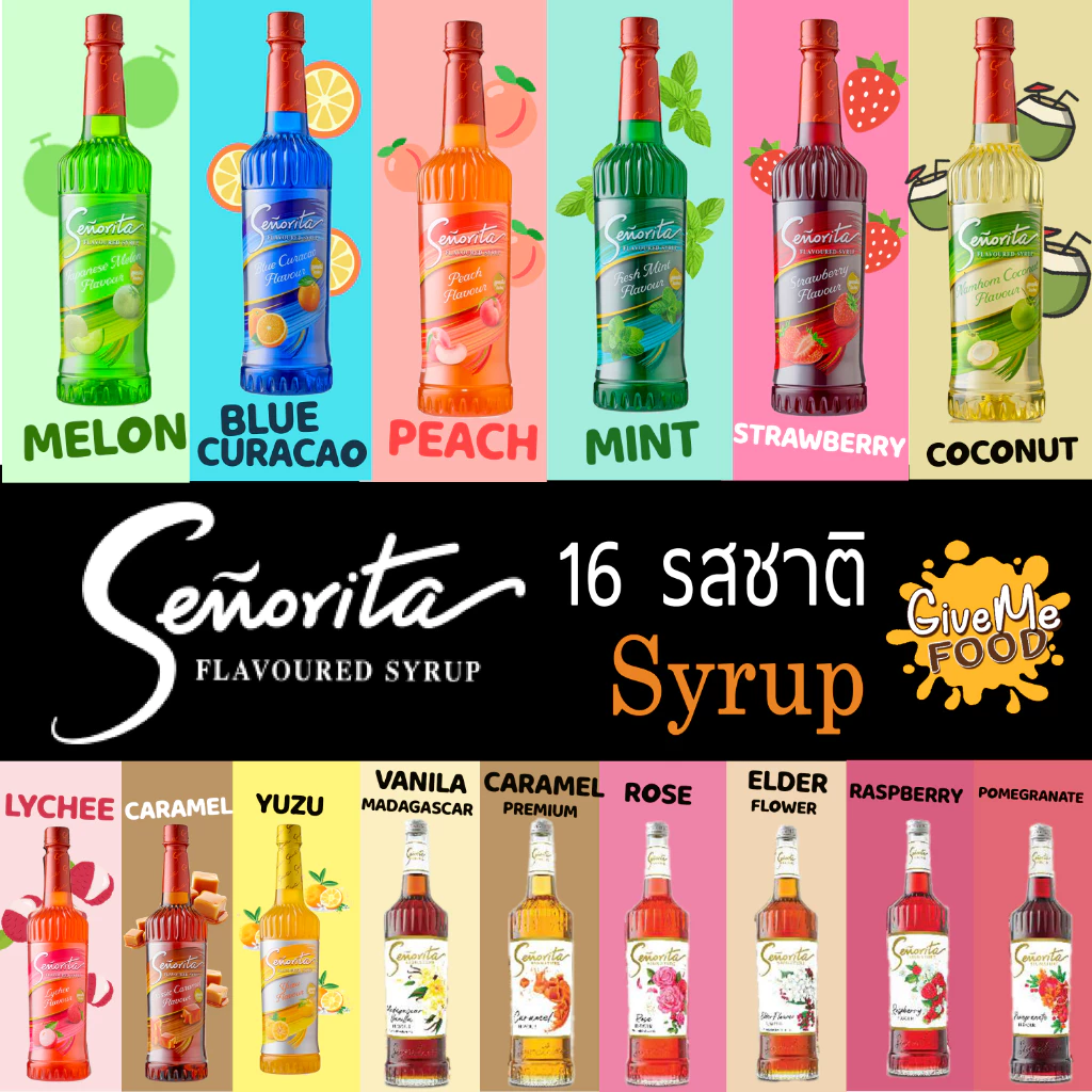 ซินญอริต้า ไซรัป 🍑 Senorita Syrup พรีเมี่ยมไซรัป 750ml.