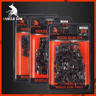 MUSCLE COW โซ่ซอยไม้ หลายขนาด มีอะไหล่โซ่เลื่อย 3/8 และ 1/4 ของแท้ 100% ทนทานสูง ลับคมได้ คมทน 100%