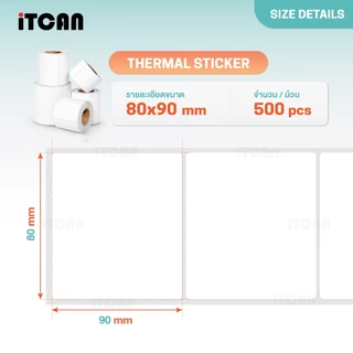 iTCAN กระดาษสติ๊กเกอร์ความร้อน 90x50 80x90 70x50 60x40 ฉลากสินค้า กระดาษความร้อน Thermal Sticker