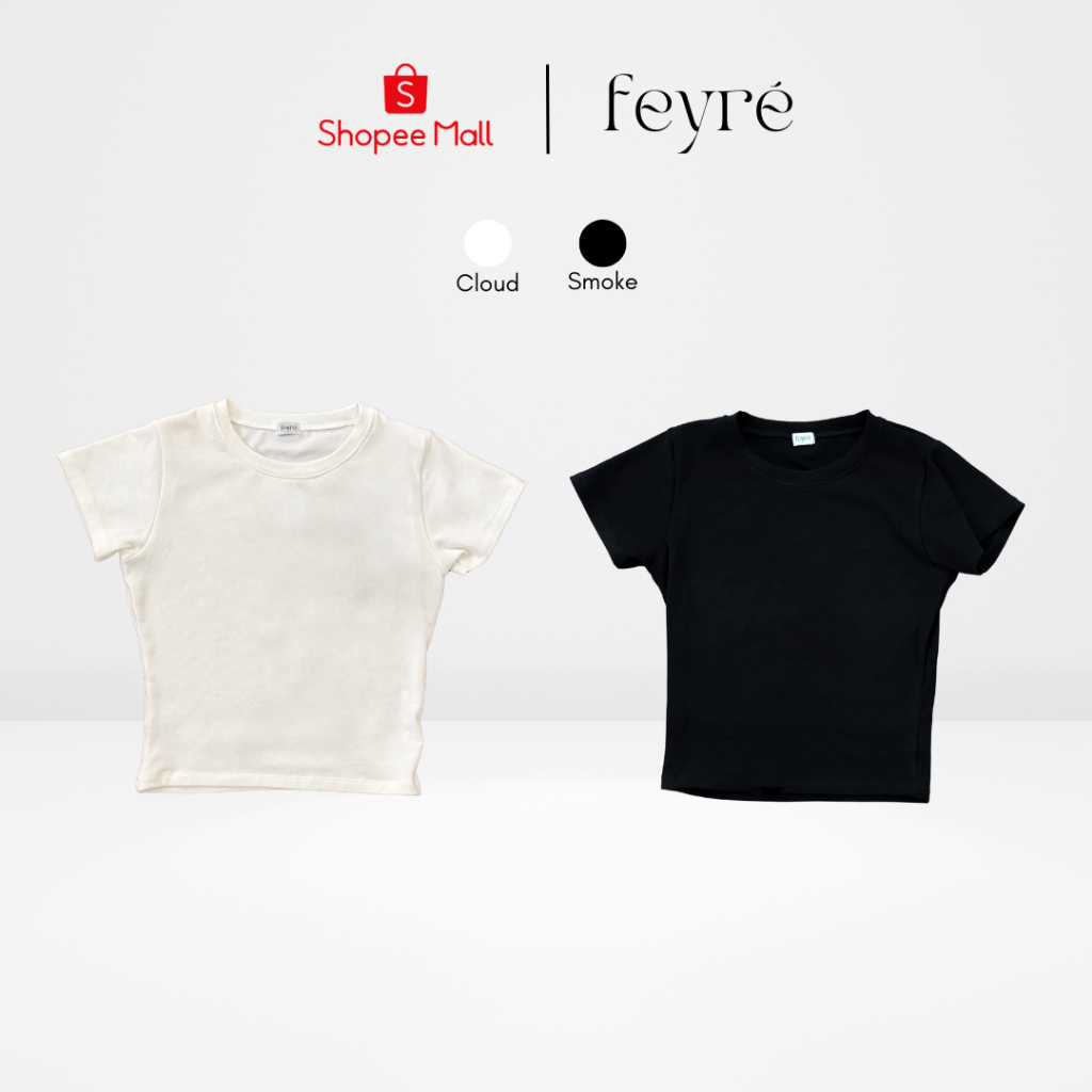 Feyre - Soft Cake Baby Tee เสื้อยืด เสื้อเบบี้ที เอวสับ ใส่แล้วดูมีเอว ผ้านิ่มเด้ง ไม่บาง