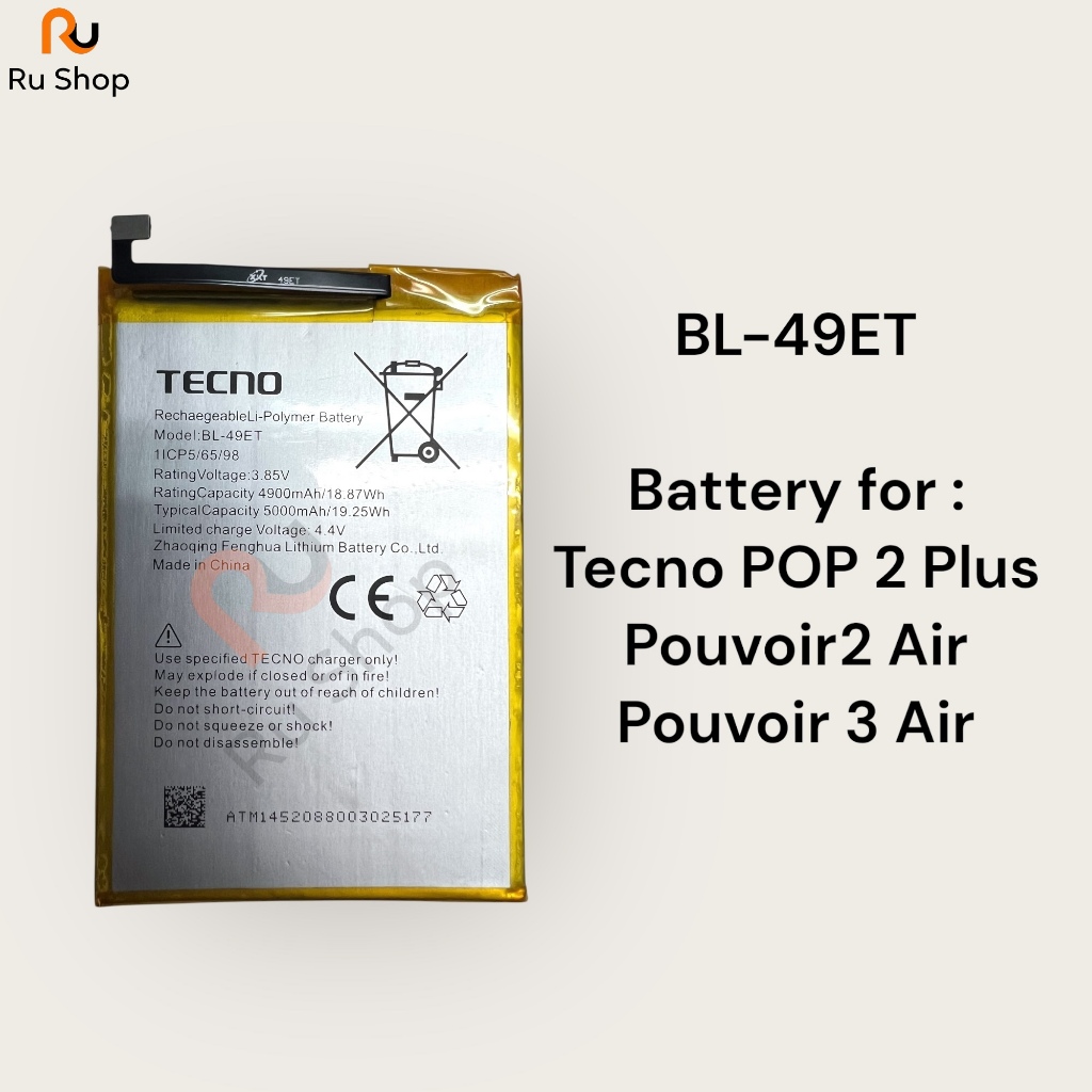 แบตเตอรี่ Tecno POP 2 Plus Pouvoir2 Air Pouvoir 3 Air LB6 LC6 BA2 RB8S BL-49ET 5000mAh รับประกัน 3 เ