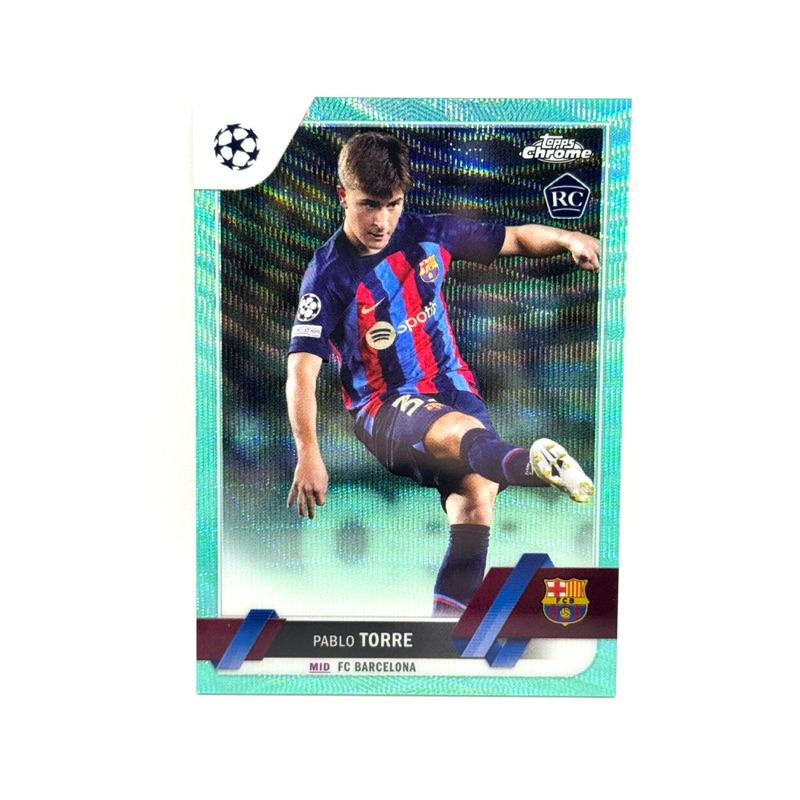 Topps Chrome UCC 22/23 Pablo Torre FC Barcelona RC /199 Aqua Wave Refractors