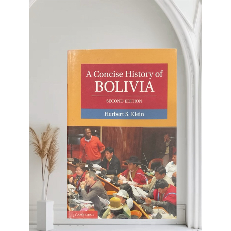 A Concise History of BOLIVIA
