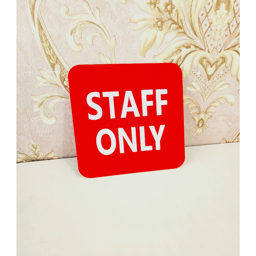 staff only ป้ายเฉพาะพนักงาน ป้ายอะคริลิค ป้ายห้ามเข้า ป้ายแขวนประตู ป้ายติดหน้าห้อง พร้อมส่ง