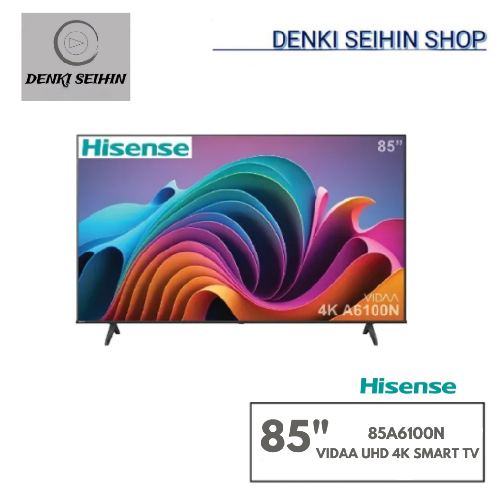 Hisense ทีวี 85 นิ้ว รุ่น 85A6100N 4K VIDAA UHD ปี 2024