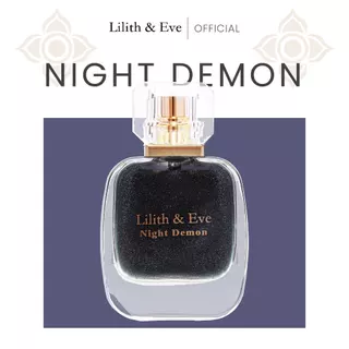 Lilith and Eve Siren + Night Demon Eau De parfum (EDP) - น้ำหอมสำหรับผู้หญิง 30 ml กลิ่นหอมเข้มข้น