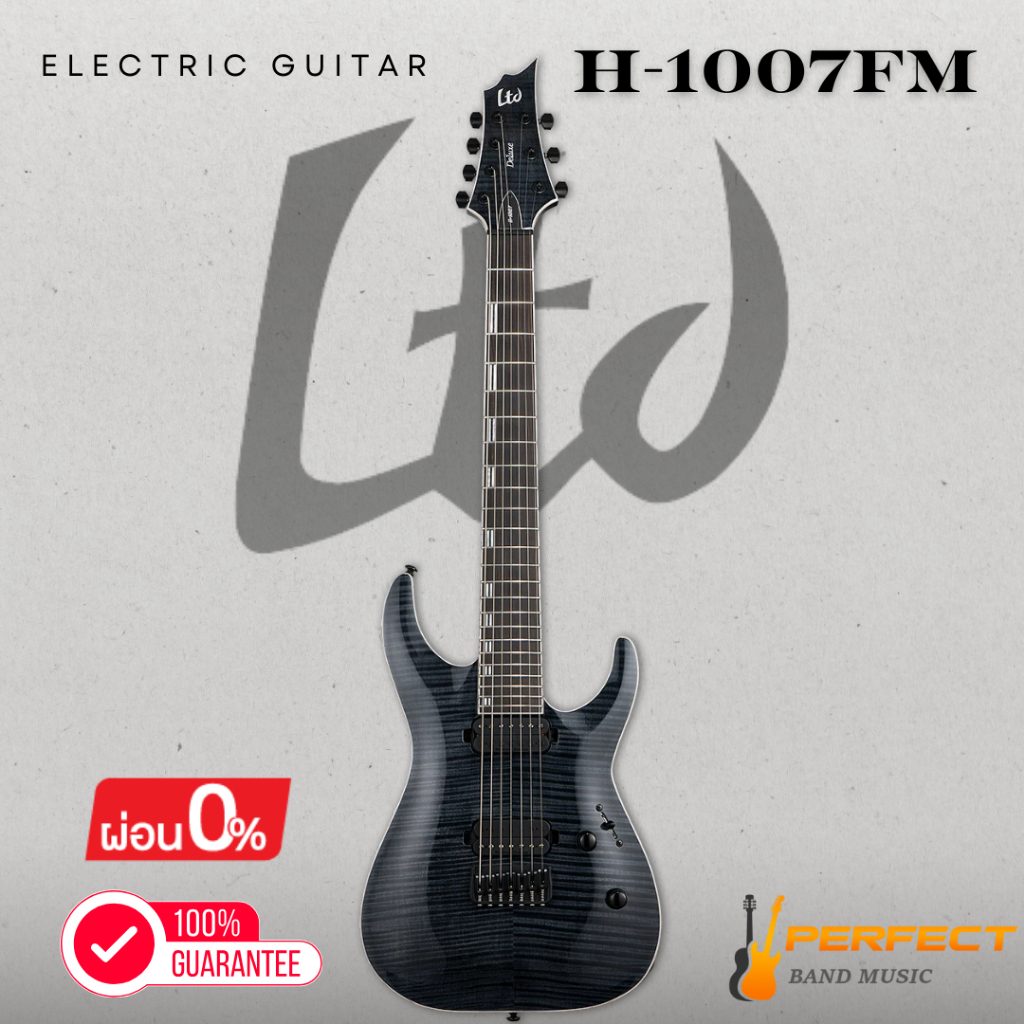กีตาร์ไฟฟ้า LTD H-1007FM Electric Guitar [ผ่อน 0% 10เดือน]