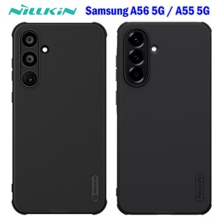 ส่งจาก🇹🇭  NILLKIN เคส Samsung Galaxy A56 5G เคสกันกระแทก Sam…