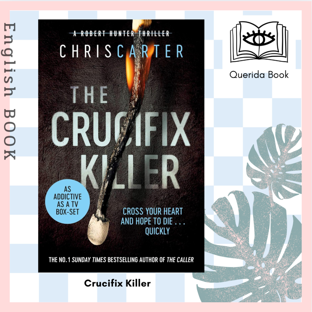 [Querida] หนังสือภาษาอังกฤษ The Crucifix Killer : A brilliant serial killer thriller by Chris Carter