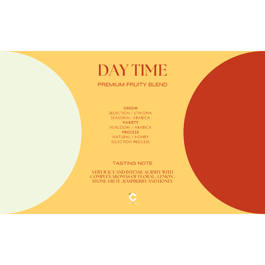 Time&Temp Day Time ( Seasonal Blend ) เมล็ดกาแฟ คั่วกลางตามฤดูกาล เปรี้ยวผลไม้สดชื่น ( Medium Roasted ) ( 250g )