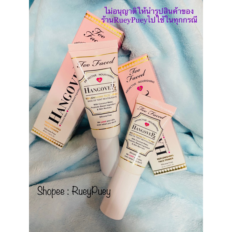 ไพรเมอร์ Hangove RX Replenishing Face Primer ยี่ห้อ Too Faced