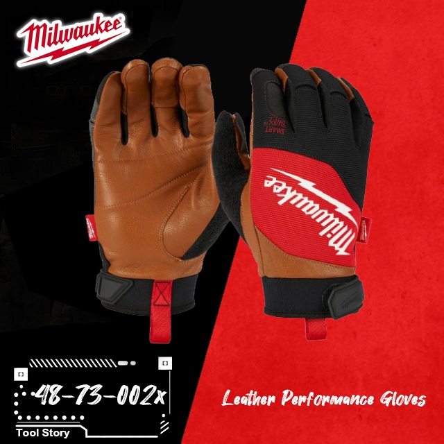 Milwaukee 48-73-002x ถุงมือหนัง LEATHER PERFORMANCE GLOVES 48-73-0020 48-73-0021 48-73-0022 48-73-0023 48-73-0024