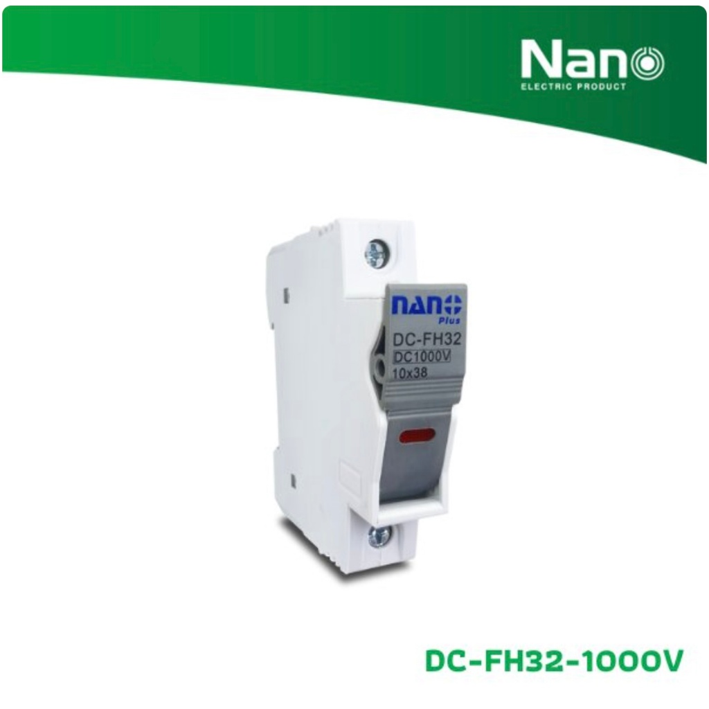 NANO DC FUSE HOLDER เฉพาะกล่องฟิวส์ ฐานฟิวส์ ไม่รวมลูกฟิวส์ 1P 1000V 32A ระบบ โซล่าเซลล์ Solar cell รุ่น DC-FH32-1000V ราคา ถูกที่สุด ดีลบีเคเค แกลเลอรีภาพที่ 4