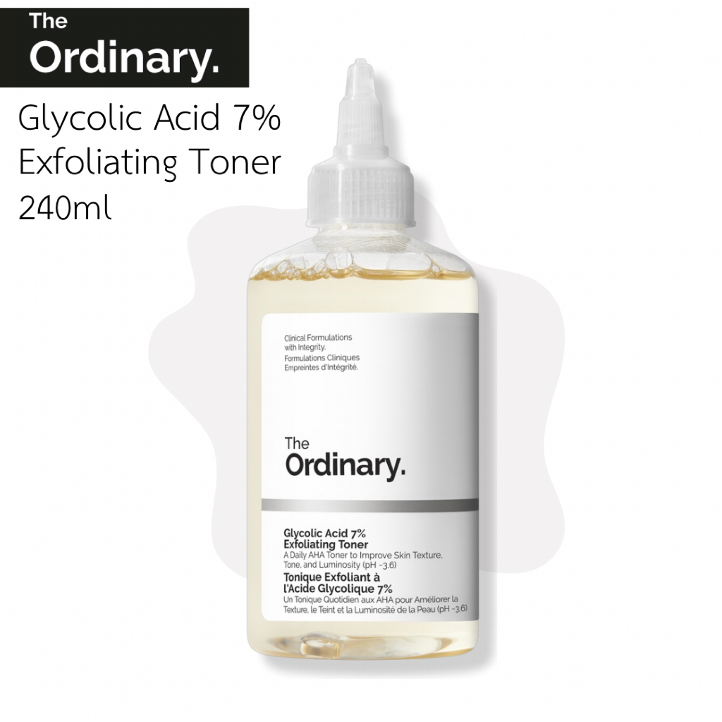 (🐳ฉลากไทย) The Ordinary Glycolic Acid 7% Exfoliating Toner 240ml โทนเนอร์ เนื้อน้ำ ผลัดเซลล์ผิว