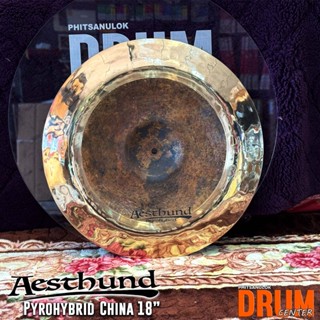 Aesthund ฉาบและไชน่า รุ่นยอดนิยม มี Pyrohubird  และ Aesthund…