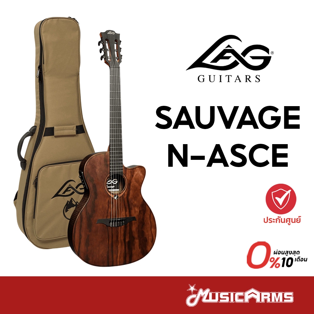 Lag Guitar Sauvage-N-ASCE กีตาร์คลาสสิก Classical Guitar รับประกันศูนย์ Music Arms
