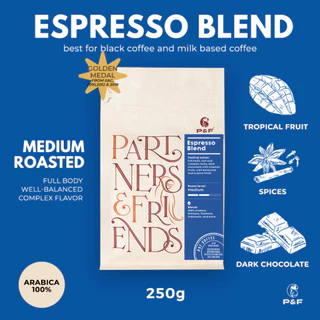 P&F Espresso Blend ขนาด 250g เมล็ดกาแฟคั่ว Arabica 100% (คั่วกลาง) | P&F Coffee พี แอนด์ เอฟ คอฟฟี่