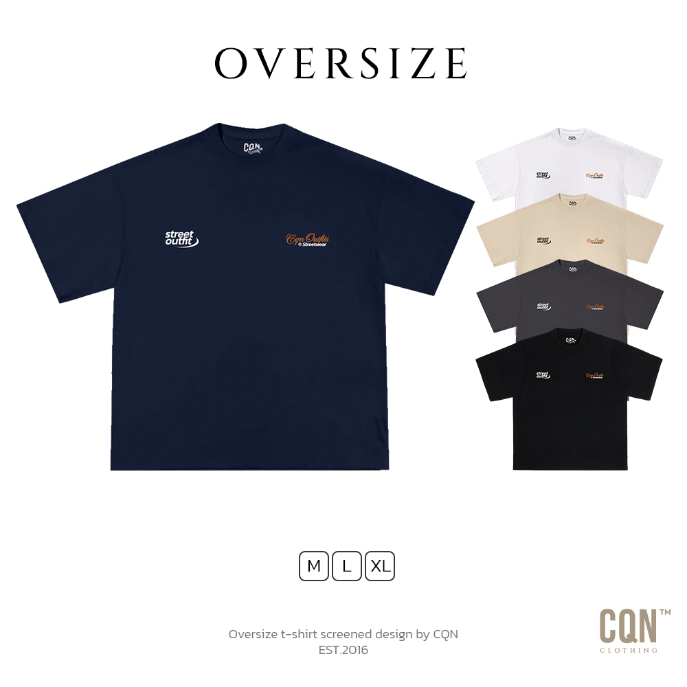 CQN | เสื้อ Oversize [ET.22”Street Outfit] ผ้าหนานุ่ม คอแคบ ไม่ย้วย