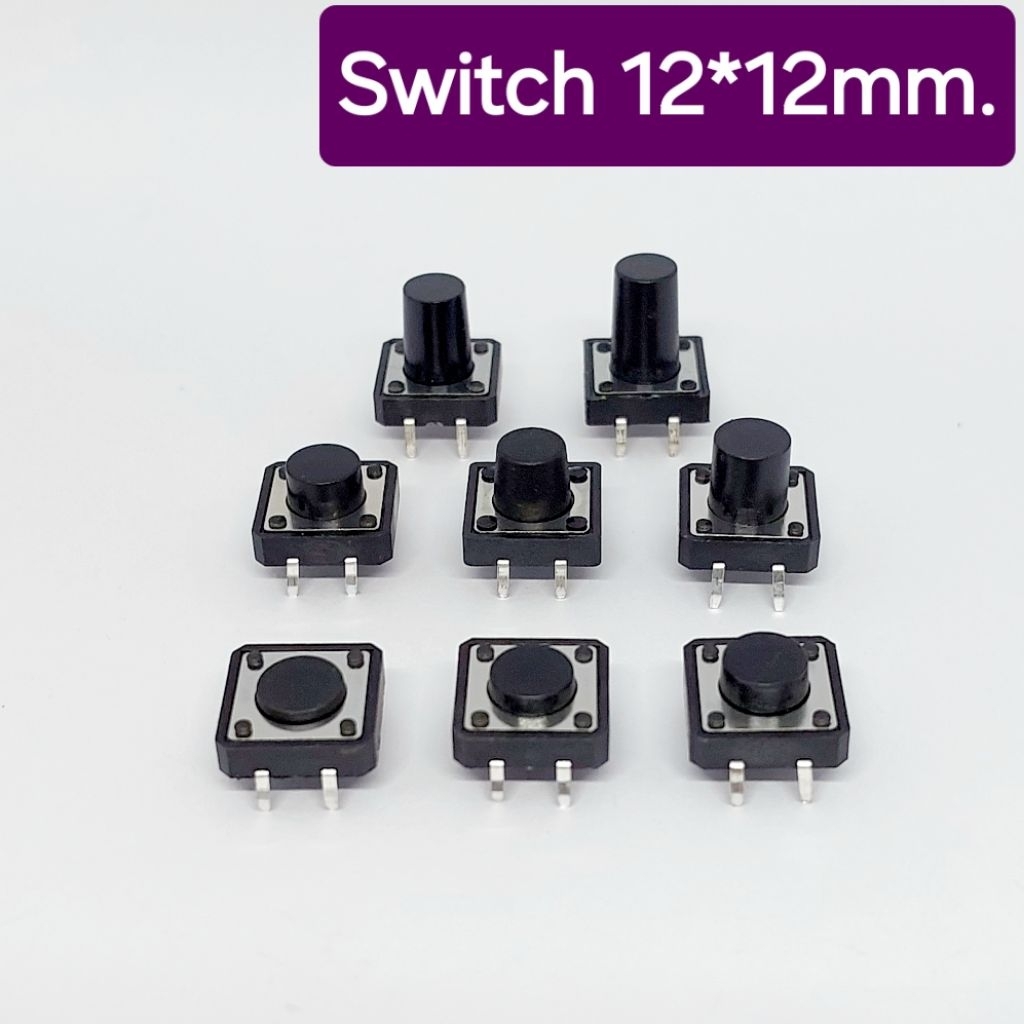 (10 ตัว) ไมโคร สวิตซ์  แบบ 4 ขา ขนาด12x12x4.3mm. ,5 ,6 ,7, 9 ,10 ,12 ,14mm.,Micro Switch ,Tact Switch 4 pin สวิตซ์ปุ่มกด